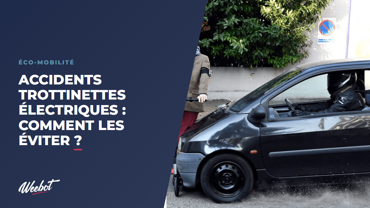 Accidents Trottinettes Électriques : Comment les Éviter ? - Weebot