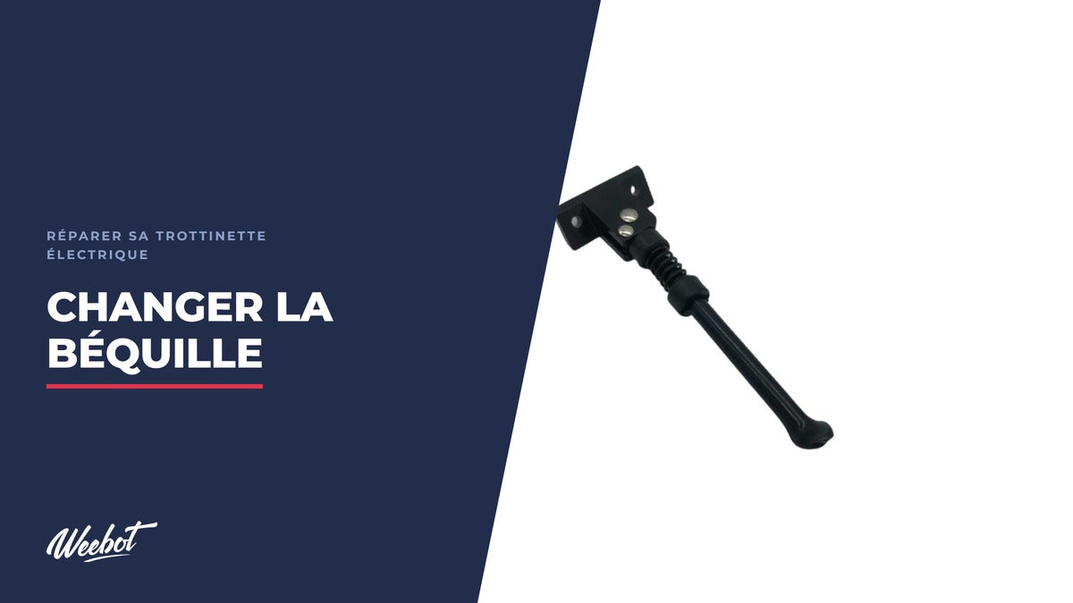 Comment changer la béquille d’une trottinette électrique ? - Weebot