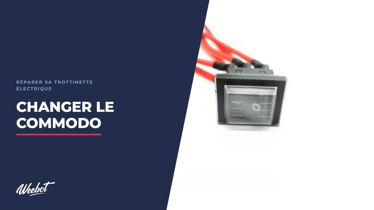 Comment changer le commodo d'une trottinette électrique ? - Weebot