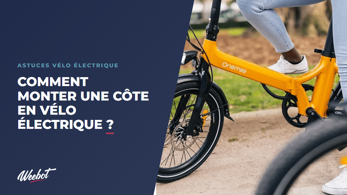 Comment monter une côte en vélo électrique ? - Weebot