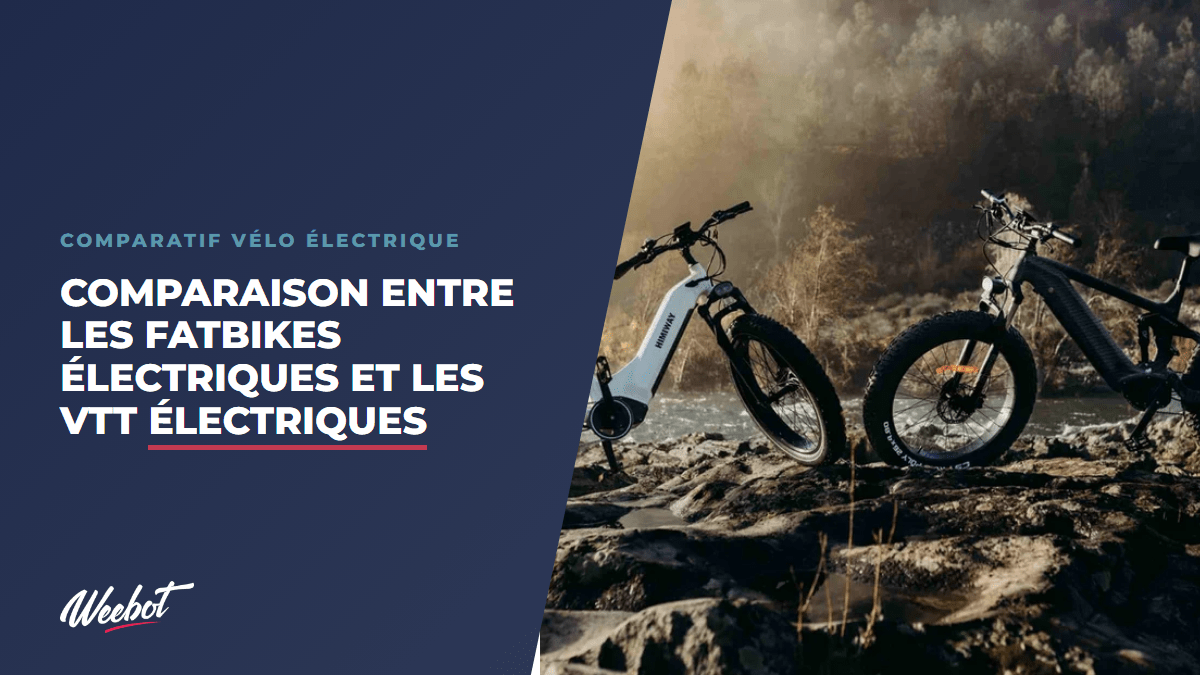 Comparaison entre les fatbikes électriques et les VTT électriques - Weebot