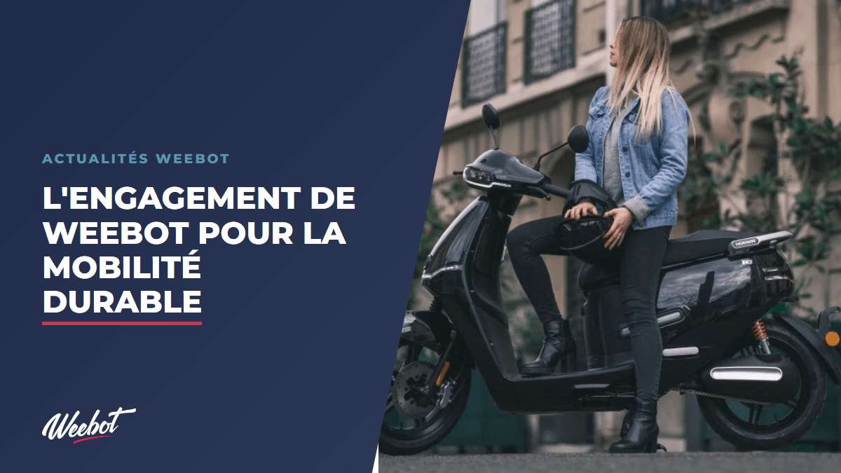 L'engagement de Weebot pour la mobilité durable - Weebot