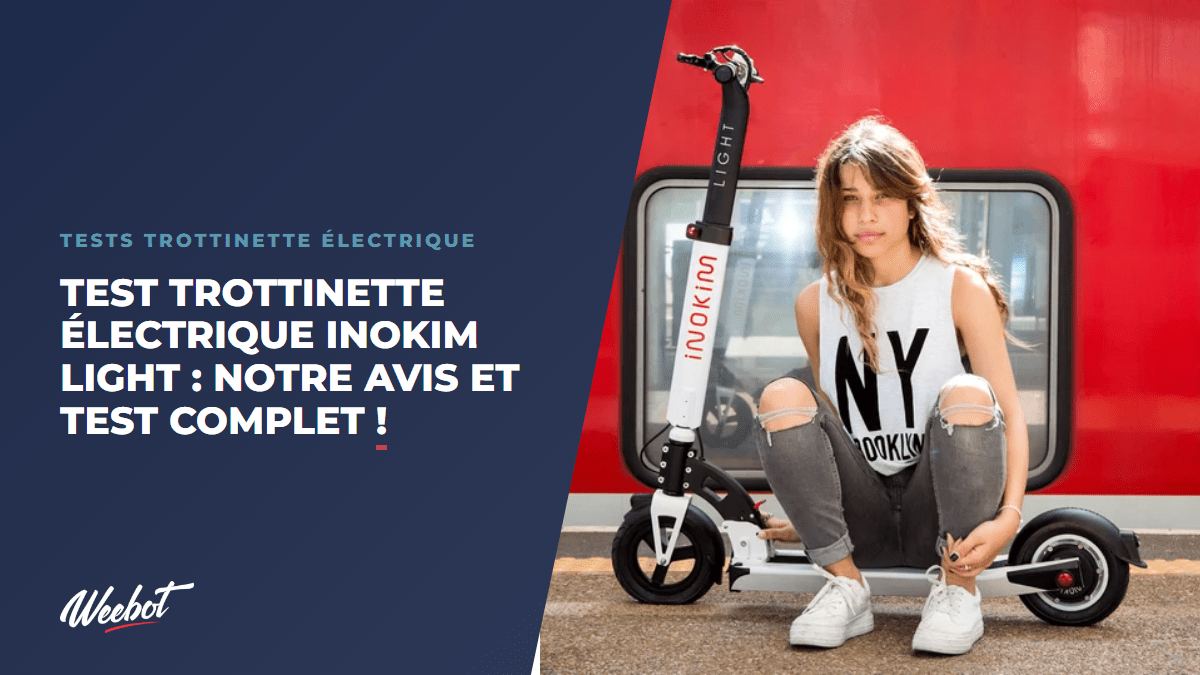 Inokim Light : Test Complet et Avis d'Expert sur cette Trottinette Électrique - Weebot
