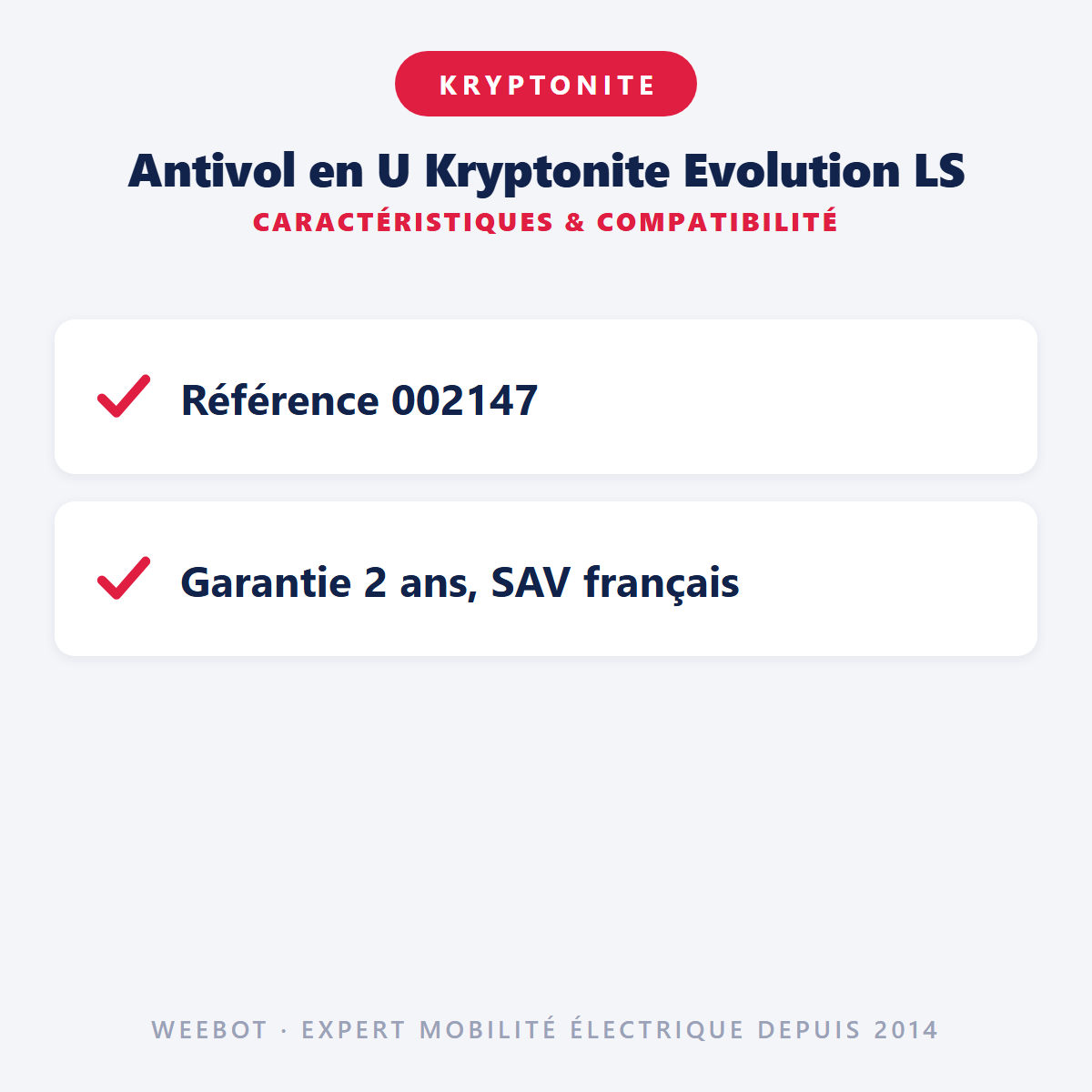 Antivol en U Kryptonite Evolution LS : caractéristiques et compatibilité
