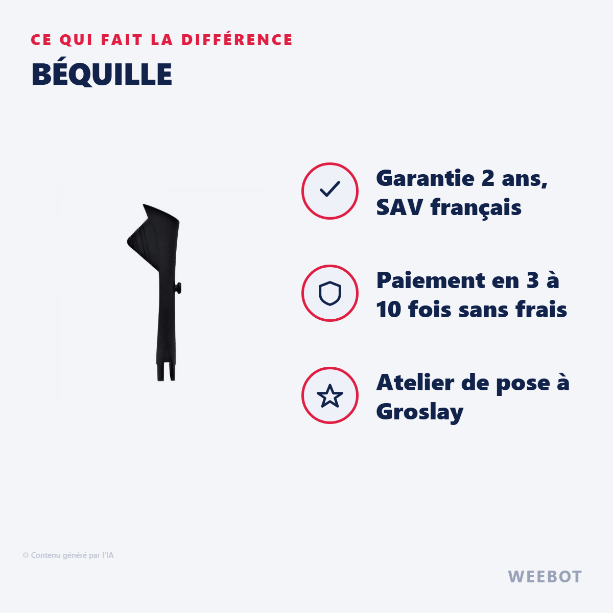 Béquille : les points forts