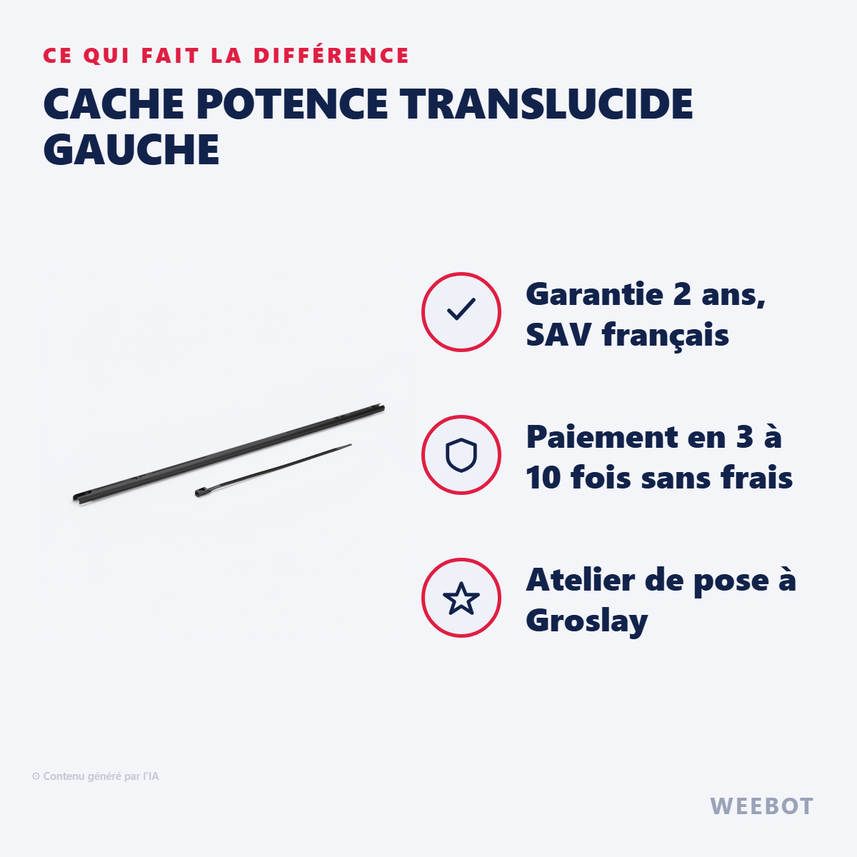 Cache Potence Translucide Gauche : les points forts