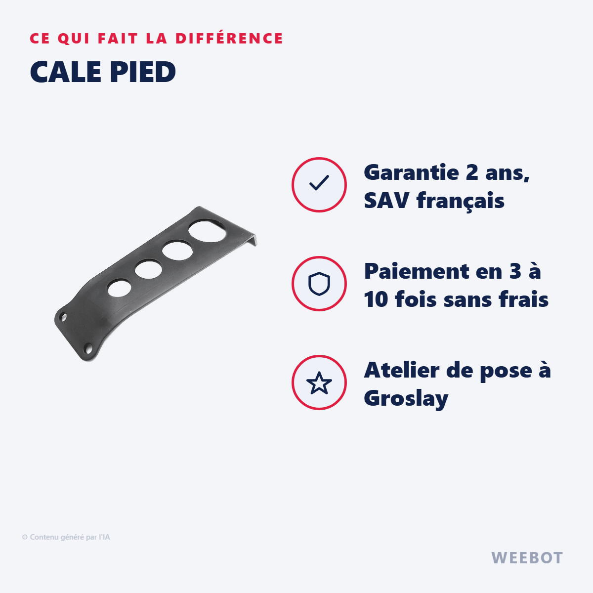 Cale Pied : les points forts