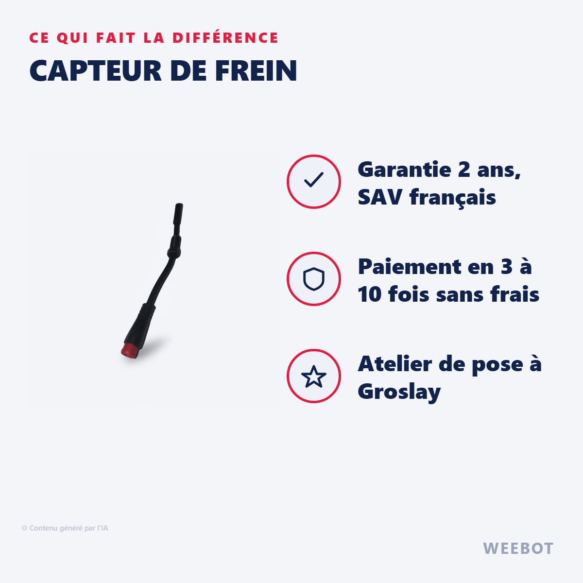 Capteur de Frein : les points forts