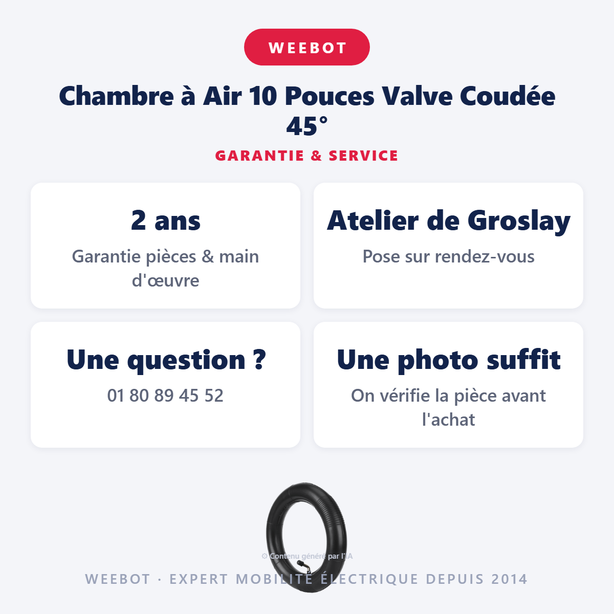 Chambre à Air 10 Pouces Valve Coudée 45° : garantie 2 ans et service après-vente