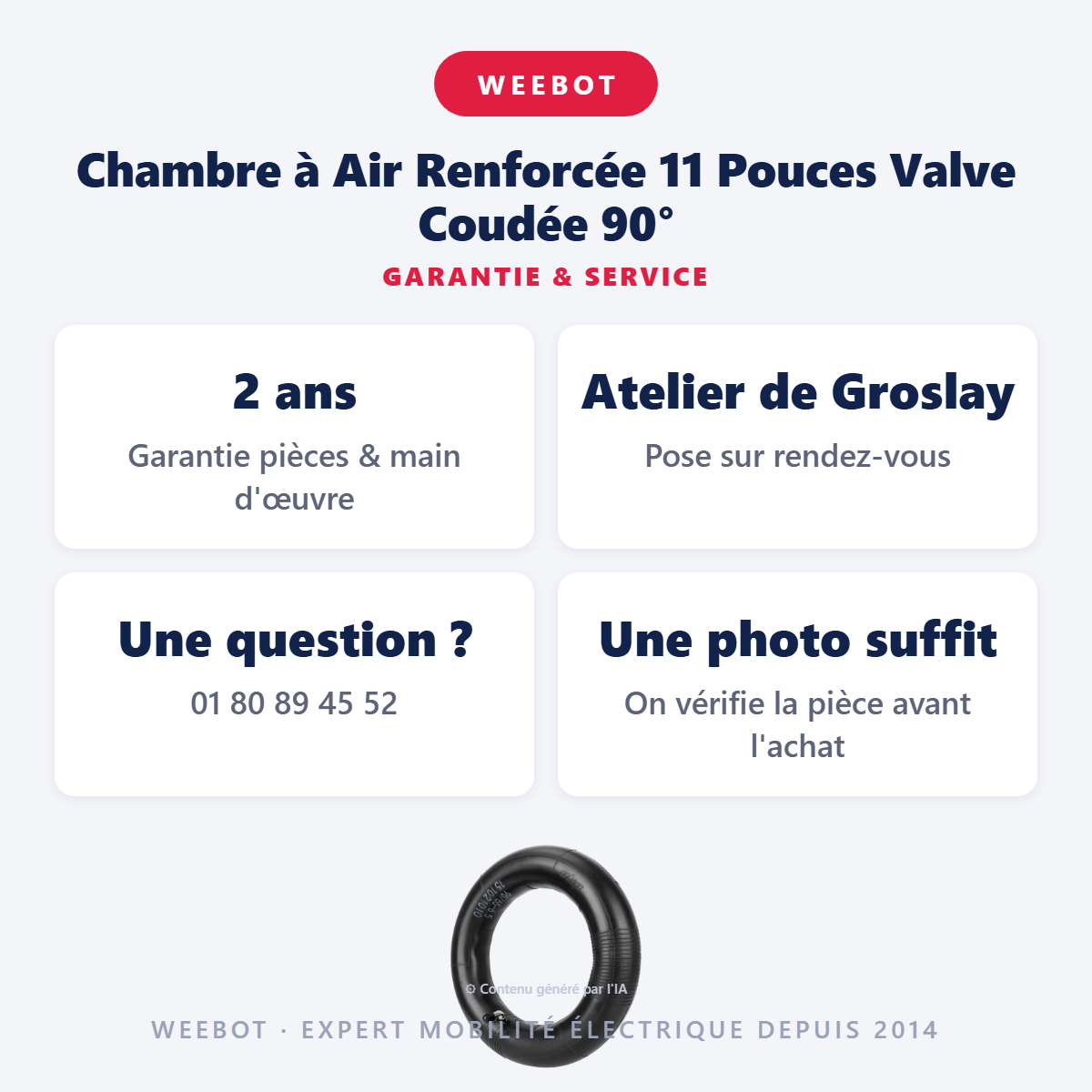 Chambre à Air Renforcée 11 Pouces Valve Coudée 90° : garantie 2 ans et service après-vente