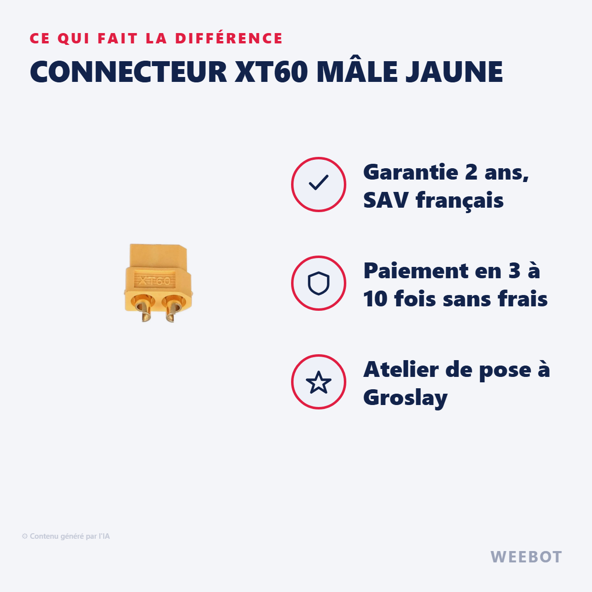 Connecteur XT60 Mâle Jaune : les points forts