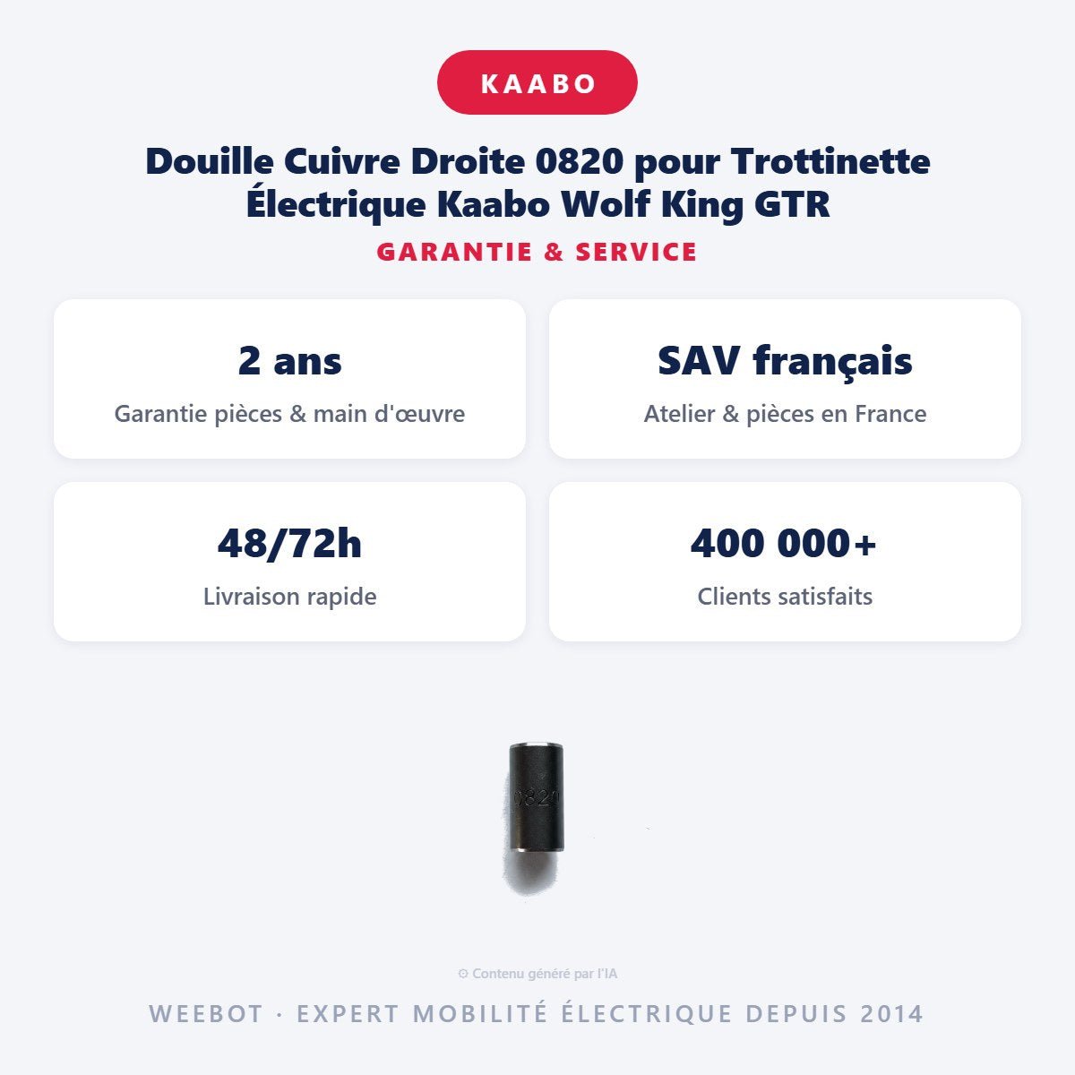 Douille Cuivre Droite 0820 pour Trottinette Électrique Kaabo Wolf King GTR - Weebot
