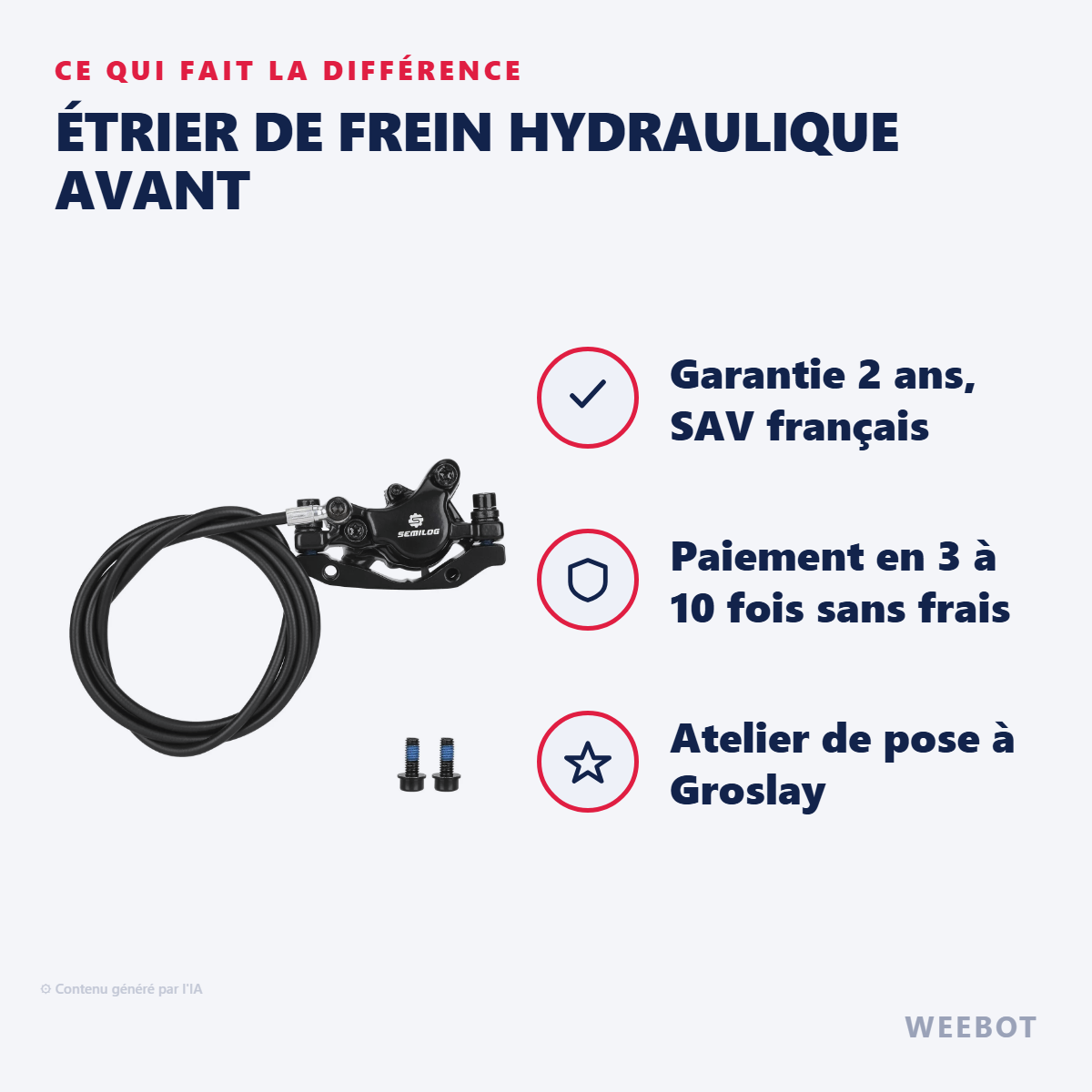Étrier de Frein Hydraulique Avant : les points forts