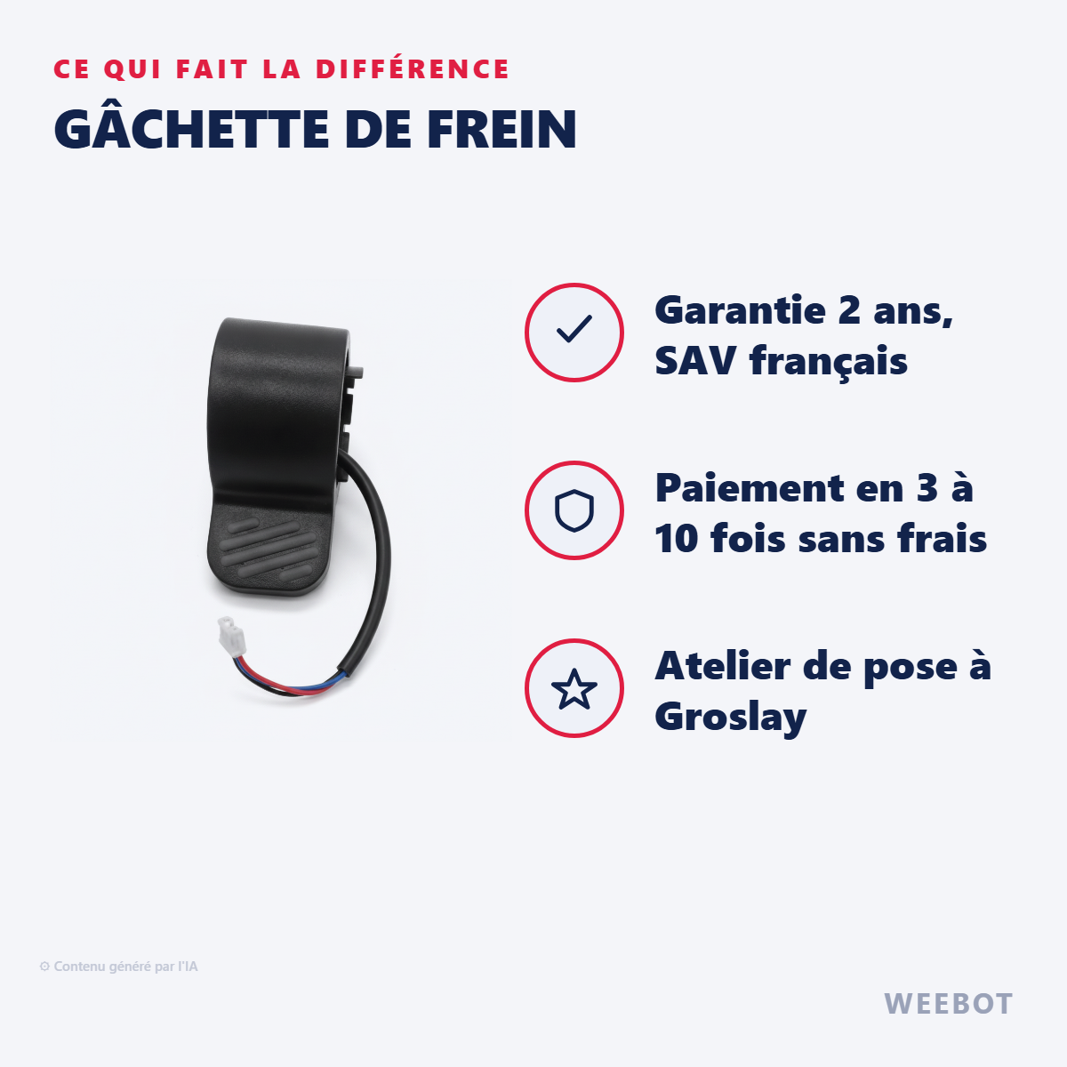 Gâchette de Frein : les points forts