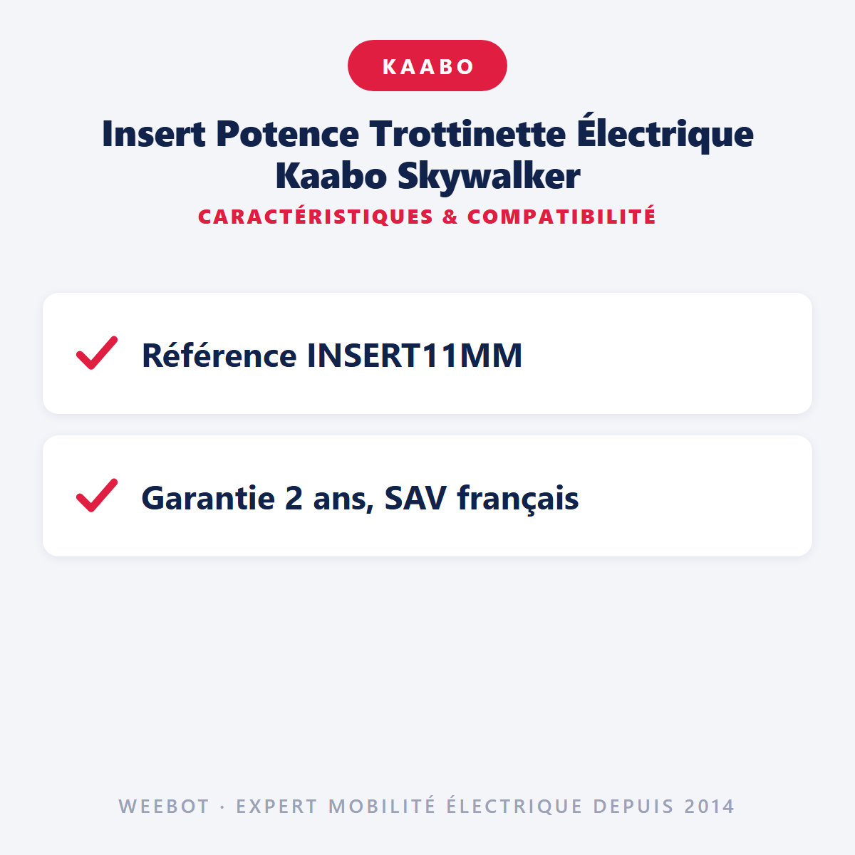 Insert Potence Trottinette Électrique Kaabo Skywalker : caractéristiques et compatibilité