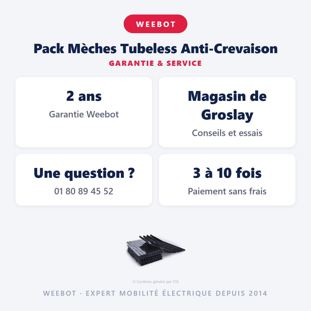 Pack Mèches Tubeless Anti-Crevaison : garantie 2 ans et service après-vente