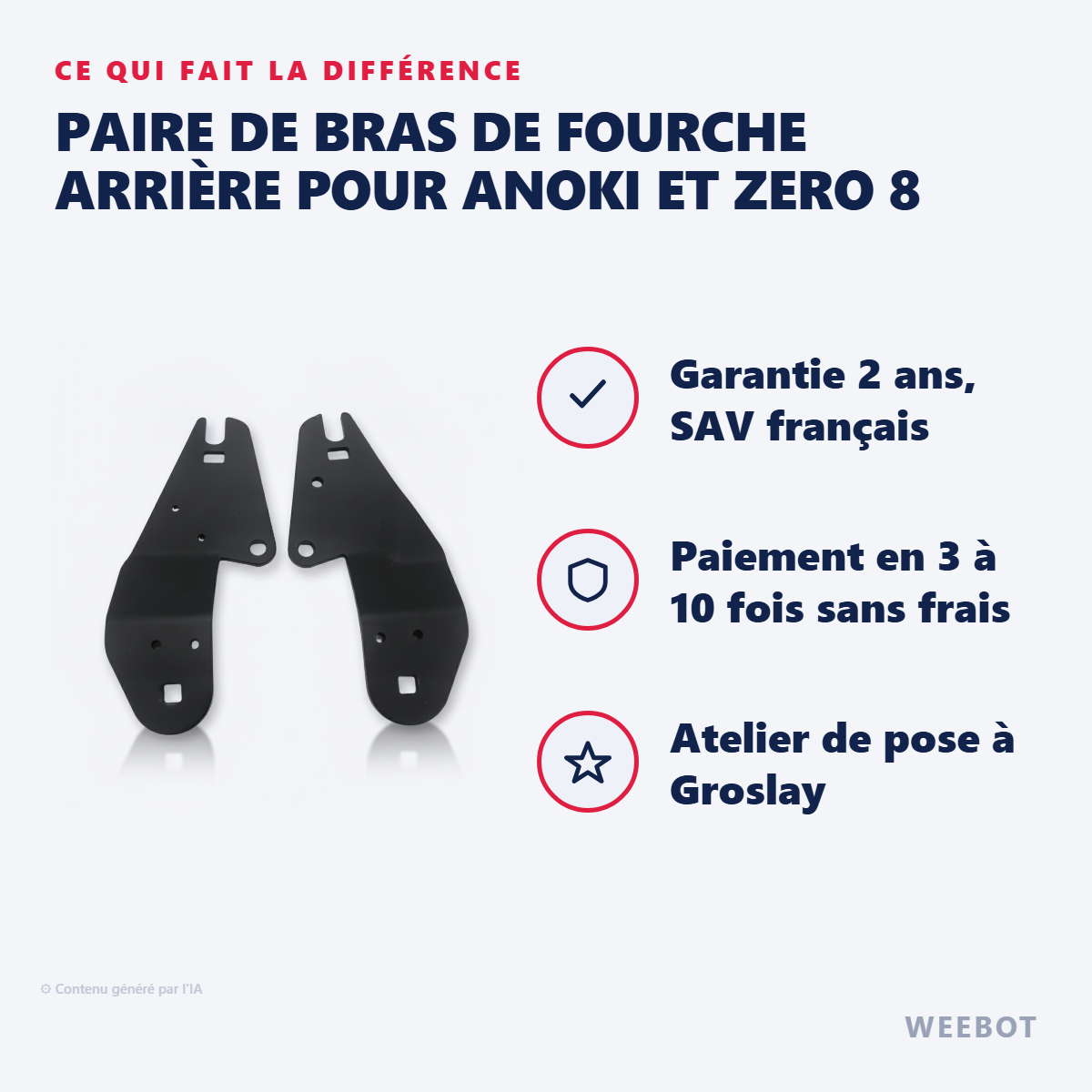 Paire de Bras de Fourche Arrière pour Anoki et Zero 8 : les points forts