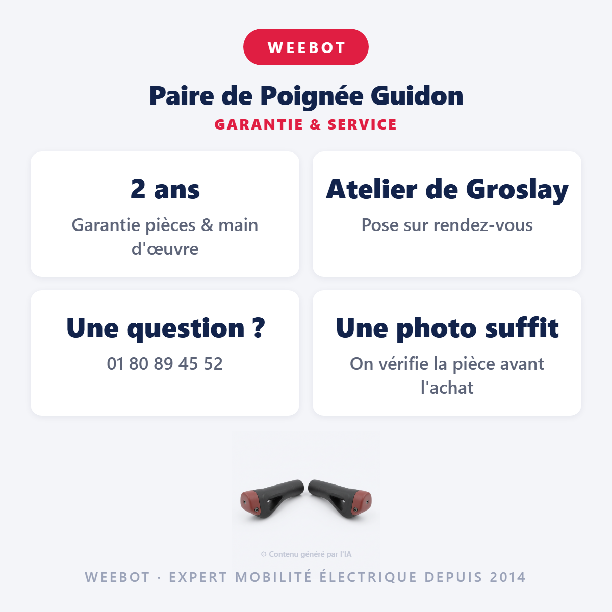 Paire de Poignée Guidon : garantie 2 ans et service après-vente