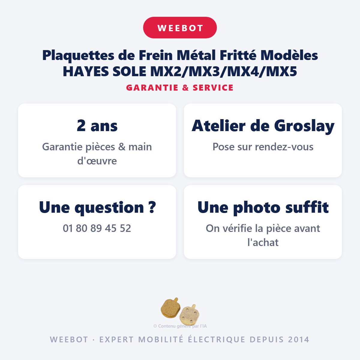 Plaquettes de Frein Métal Fritté Modèles HAYES SOLE MX2/MX3/MX4/MX5 : garantie 2 ans et service après-vente