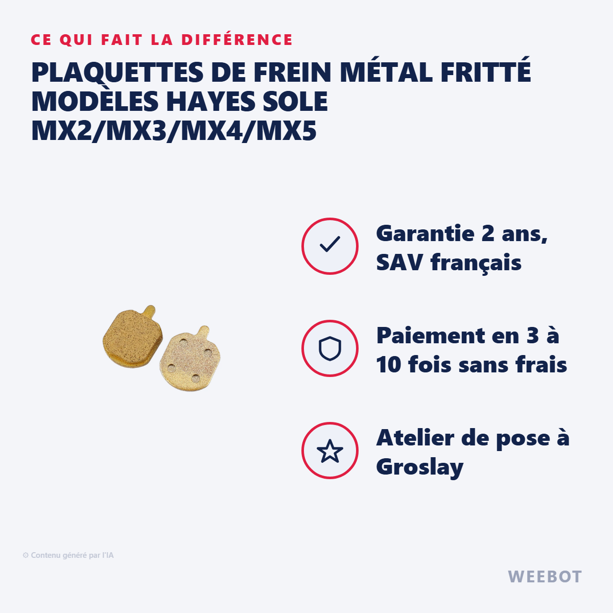 Plaquettes de Frein Métal Fritté Modèles HAYES SOLE MX2/MX3/MX4/MX5 : les points forts