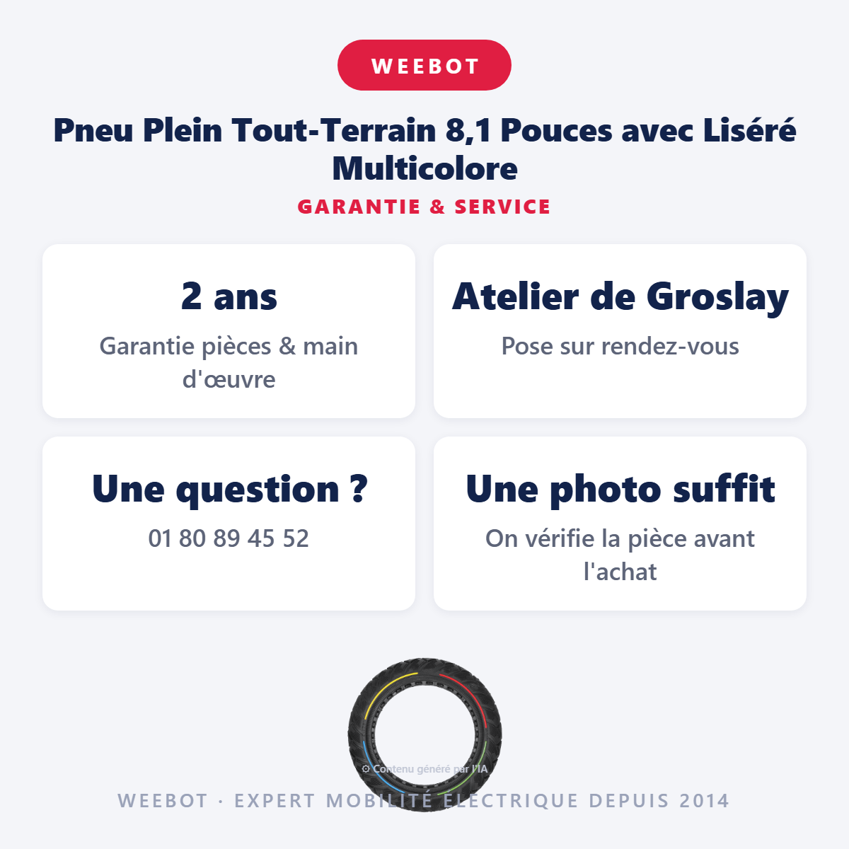 Pneu Plein Tout-Terrain 8,1 Pouces avec Liséré Multicolore : garantie 2 ans et service après-vente