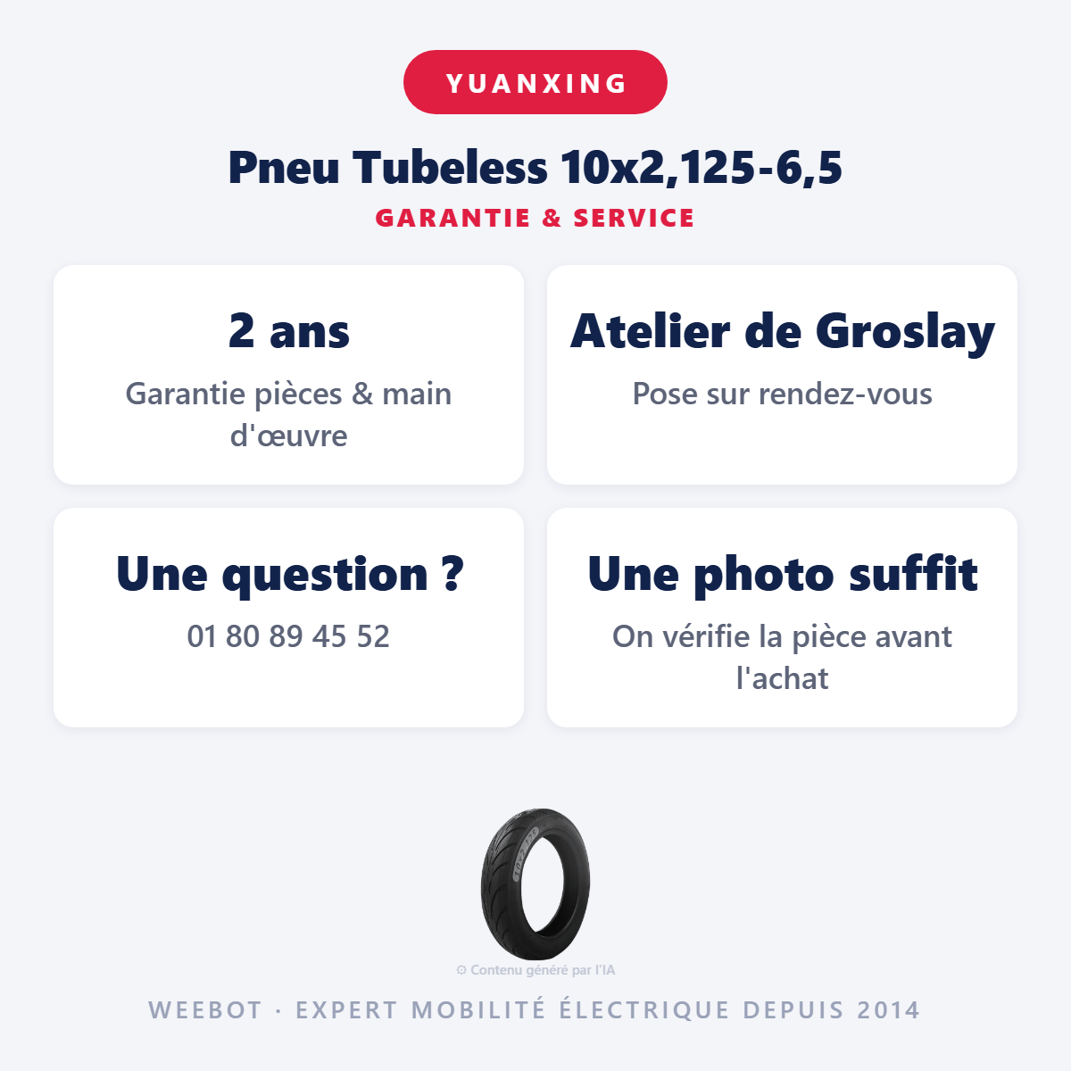 Pneu Tubeless 10x2,125-6,5 : garantie 2 ans et service après-vente