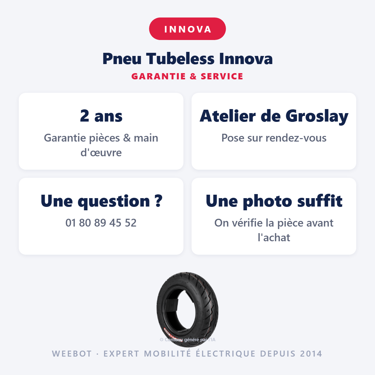 Pneu Tubeless Innova : garantie 2 ans et service après-vente