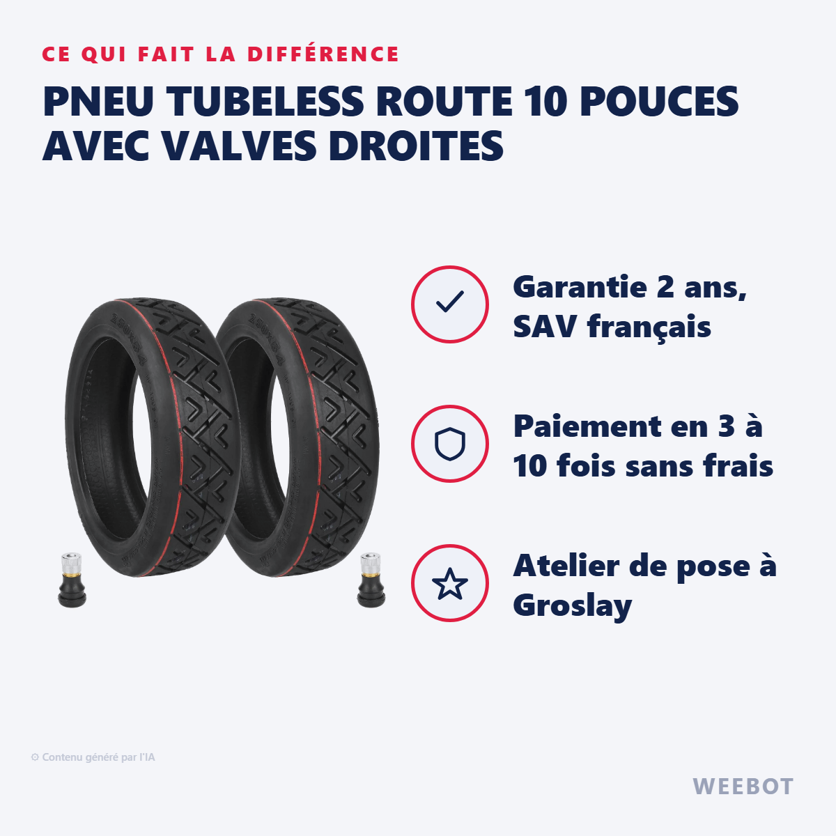 Pneu Tubeless Route 10 Pouces avec Valves Droites : les points forts