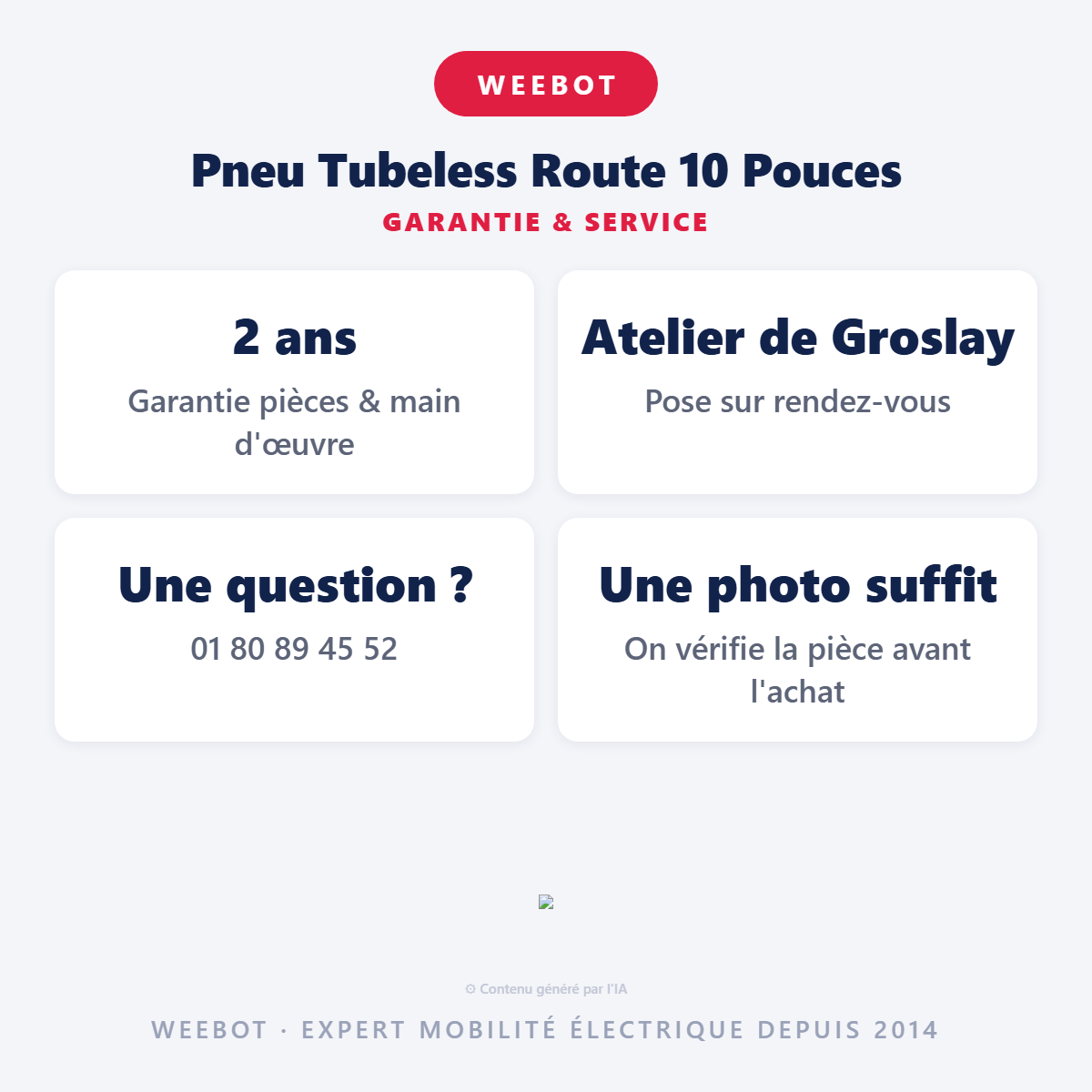 Pneu Tubeless Route 10 Pouces : garantie 2 ans et service après-vente