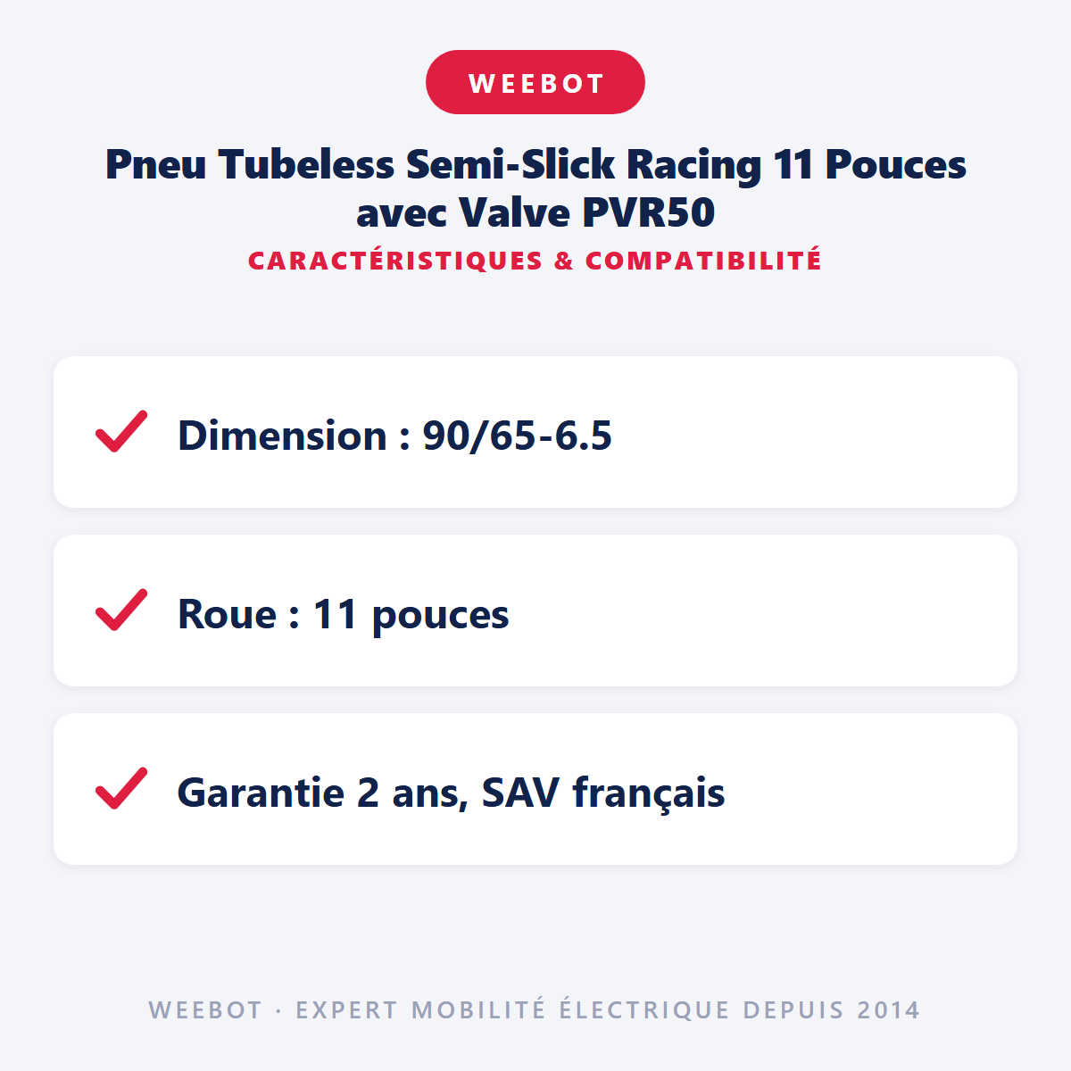 Pneu Tubeless Semi-Slick Racing 11 Pouces avec Valve PVR50 : caractéristiques et compatibilité