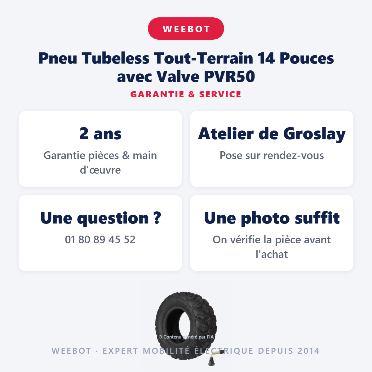 Pneu Tubeless Tout-Terrain 14 Pouces avec Valve PVR50 : garantie 2 ans et service après-vente