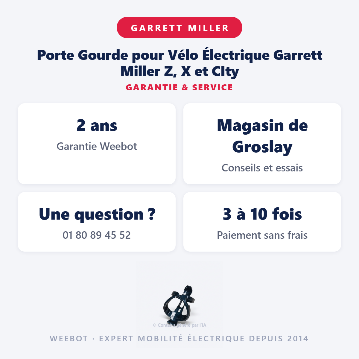Porte Gourde pour Vélo Électrique Garrett Miller Z, X et CIty : garantie 2 ans et service après-vente