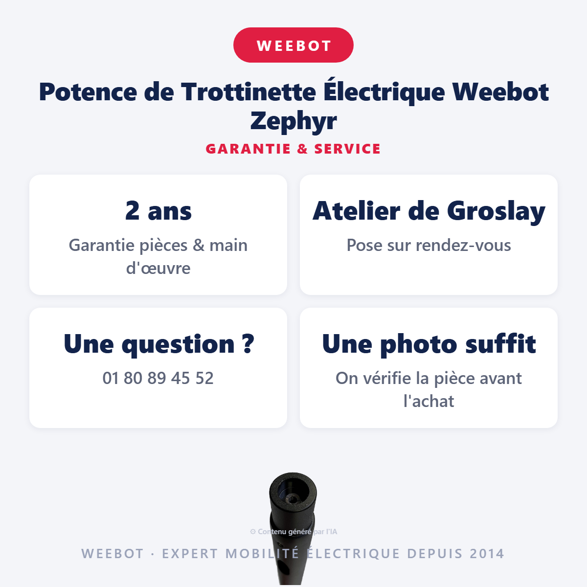 Potence de Trottinette Électrique Weebot Zephyr : garantie 2 ans et service après-vente