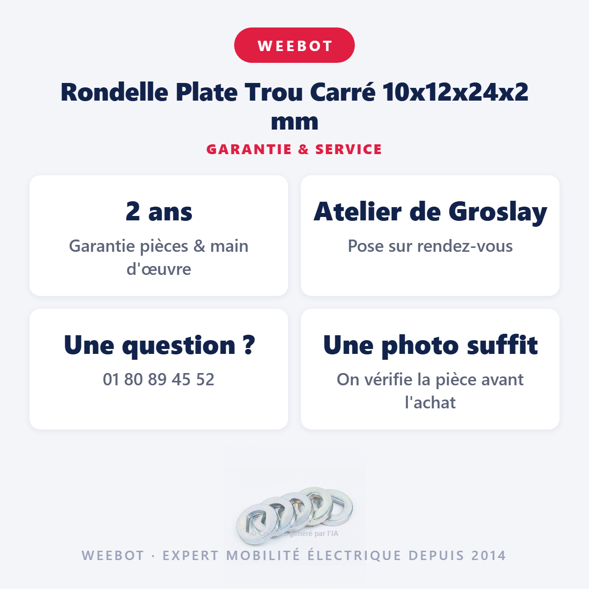 Rondelle Plate Trou Carré 10x12x24x2 mm : garantie 2 ans et service après-vente