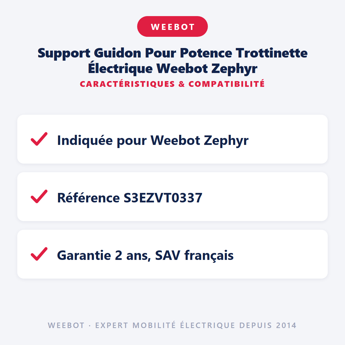Support Guidon Pour Potence Trottinette Électrique Weebot Zephyr : caractéristiques et compatibilité