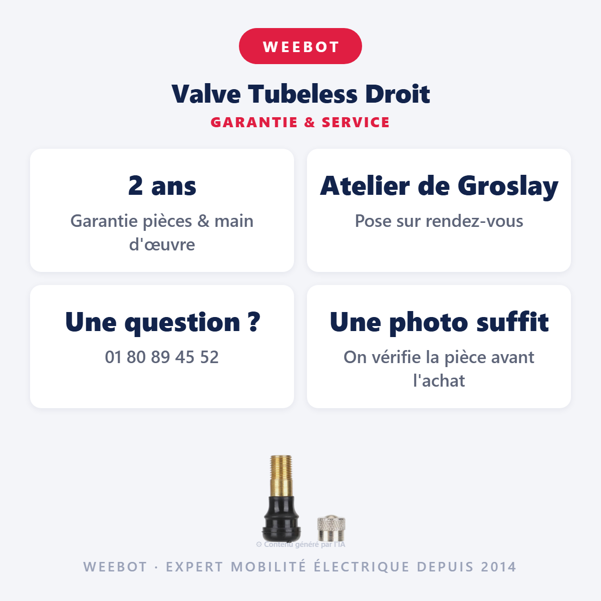 Valve Tubeless Droit : garantie 2 ans et service après-vente