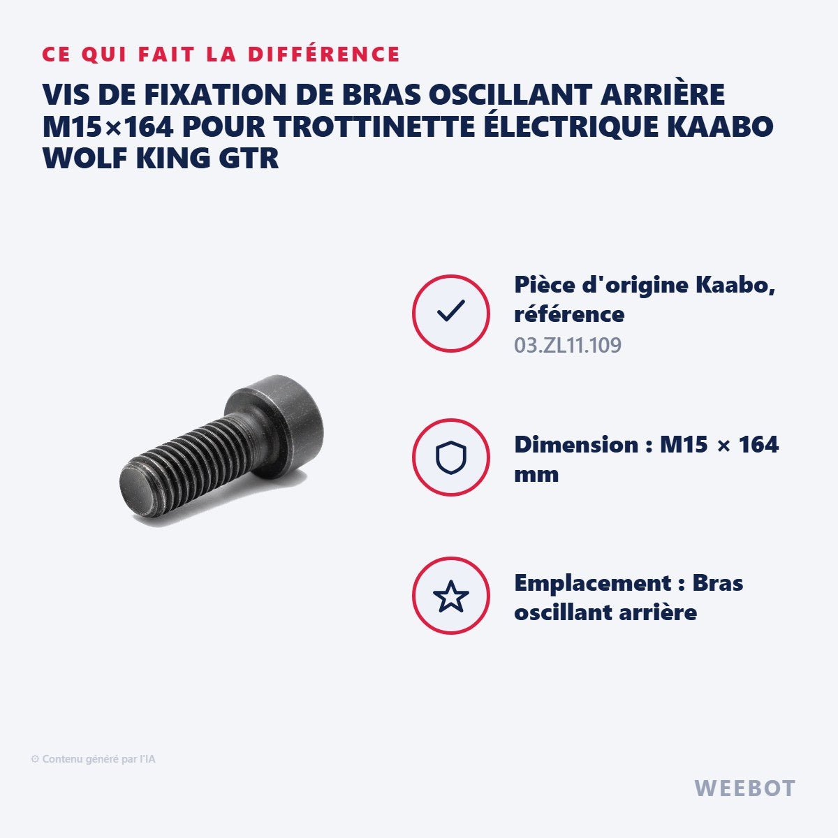Vis de Fixation de Bras Oscillant Arrière M15×164 pour Trottinette Électrique Kaabo Wolf King GTR - Weebot