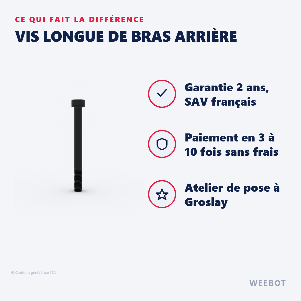 Vis Longue de Bras Arrière : les points forts