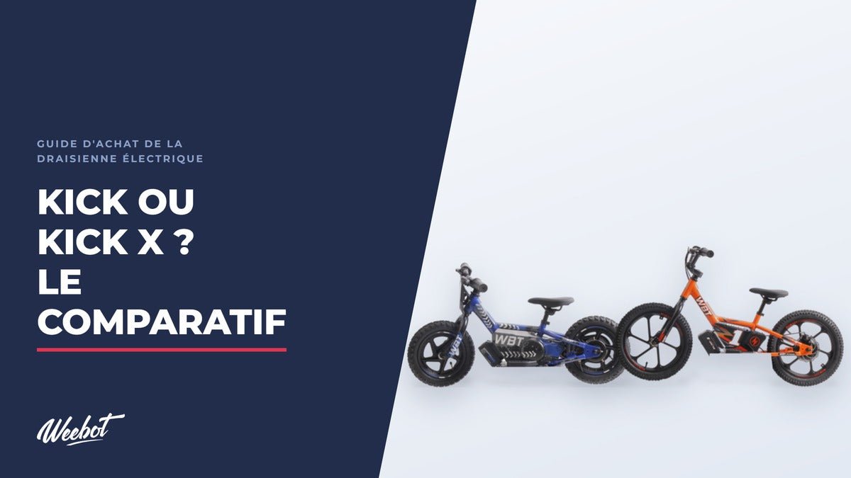 WBT Kick ou Kick X : le comparatif de la gamme draisienne - Weebot
