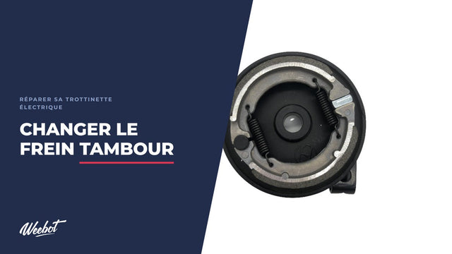 Comment changer le frein tambour d'une trottinette électrique ?