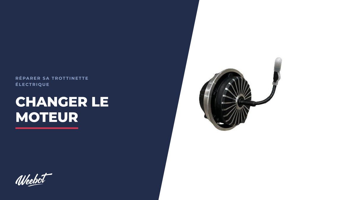 Comment changer le moteur d’une trottinette électrique ? - Weebot