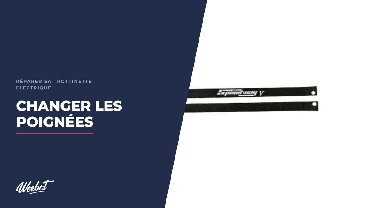 Comment changer les poignées de guidon d’une trottinette électrique ? - Weebot