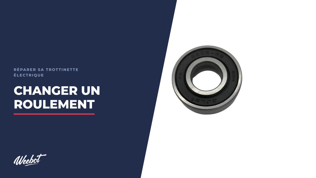 Comment changer un roulement de trottinette électrique ? - Weebot