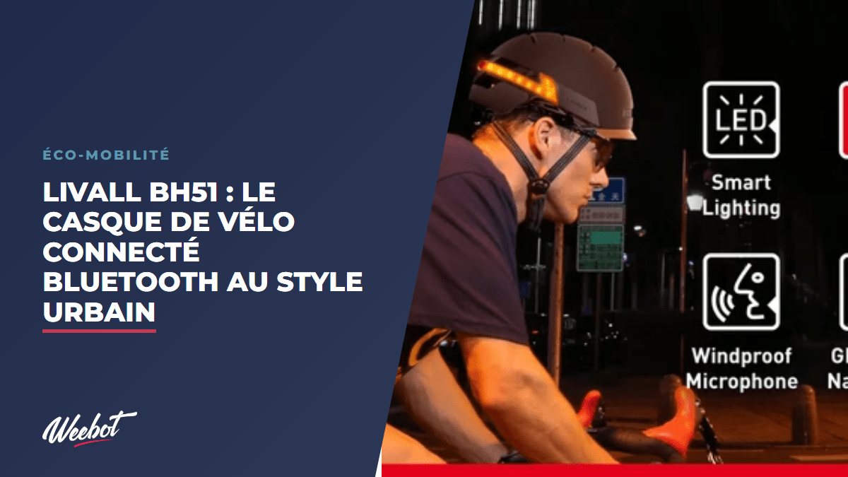 Livall BH51 : le casque de vélo connecté Bluetooth au style urbain - Weebot