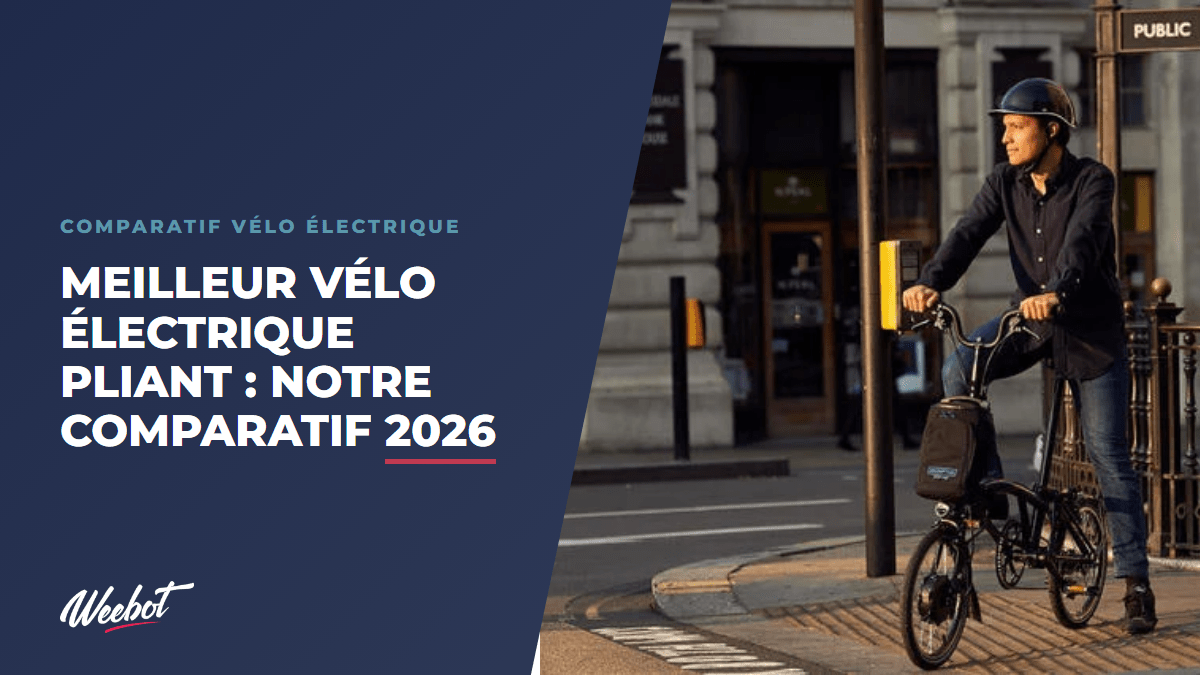 Meilleur Vélo Électrique Pliant : notre Comparatif 2026 - Weebot