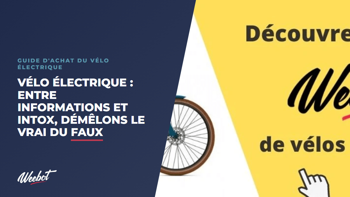 Vélo électrique avec accélérateur : info ou intox ? On démêle le vrai du faux - Weebot