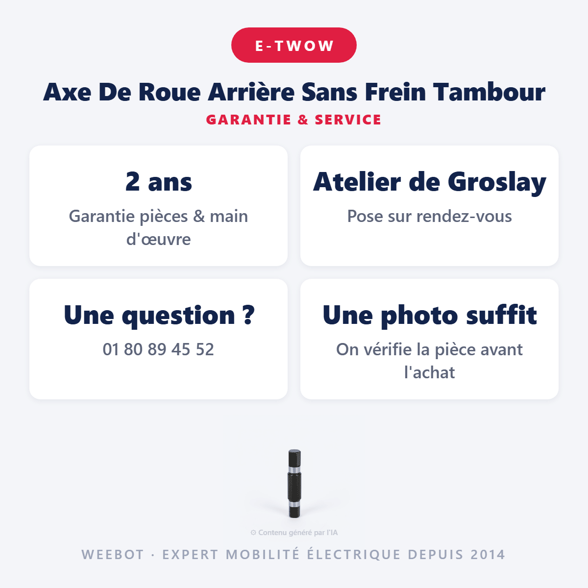 Axe De Roue Arrière Sans Frein Tambour pour Trottinette Electrique E-Twow - Weebot