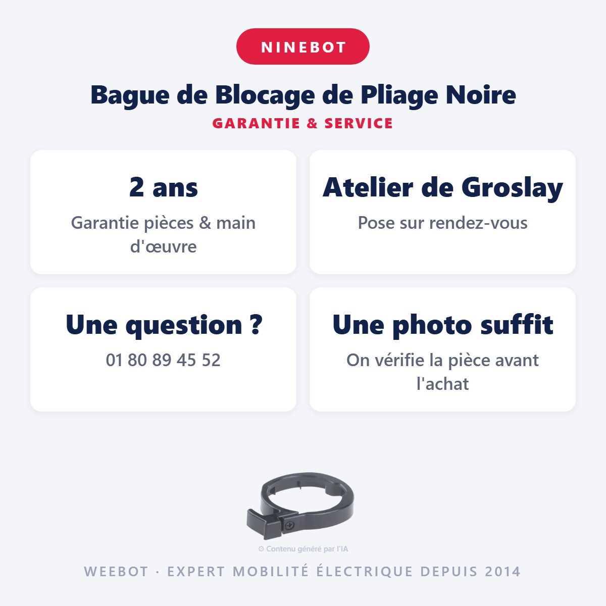 Bague de Blocage de Pliage Noire : garantie 2 ans et service après-vente