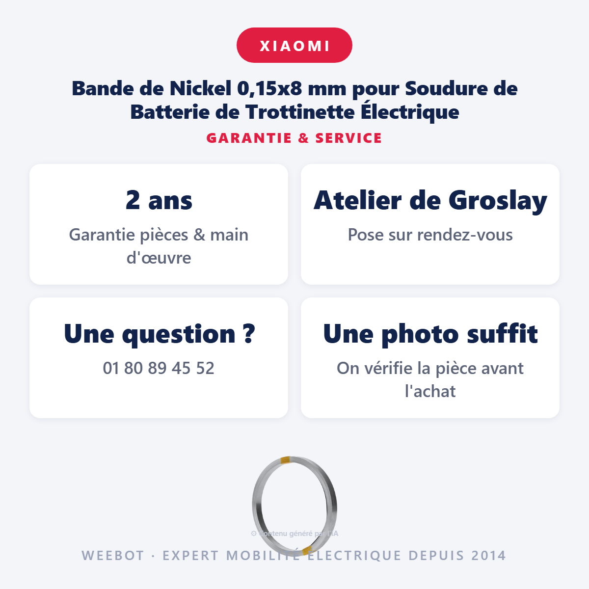Bande de Nickel 0,15x8 mm pour Soudure de Batterie de Trottinette Électrique : garantie 2 ans et service après-vente
