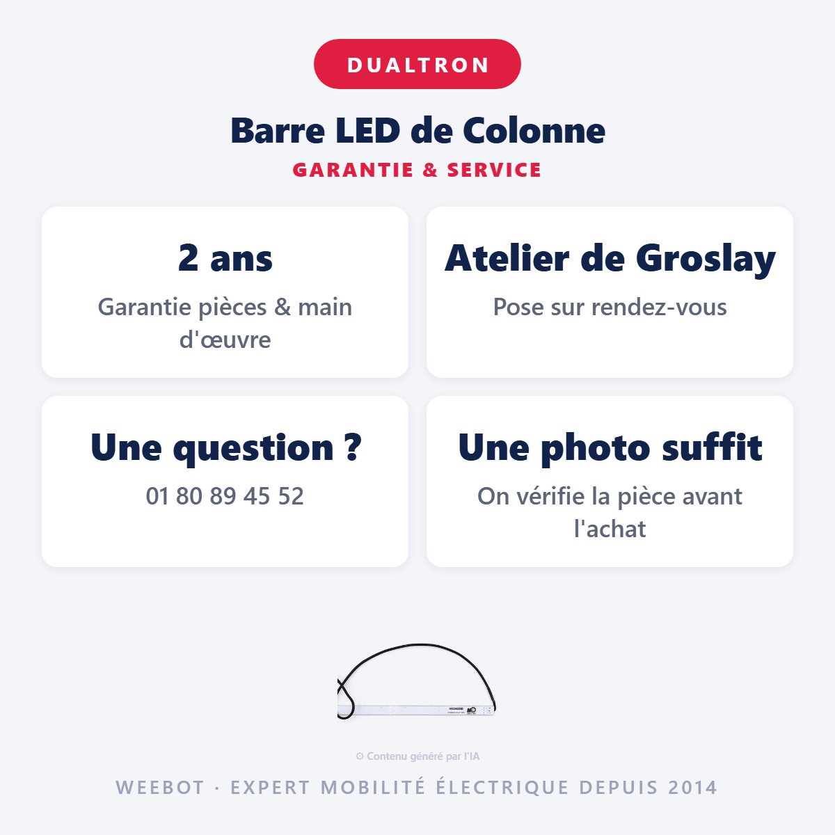 Barre LED de Colonne : garantie 2 ans et service après-vente